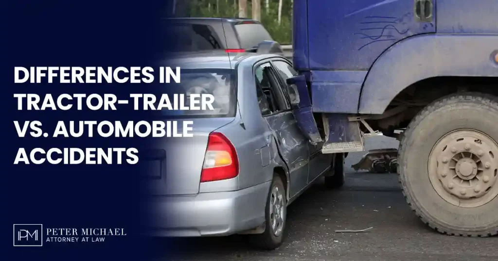 Tractor-Trailer vs. Automobile Accidents in NJ