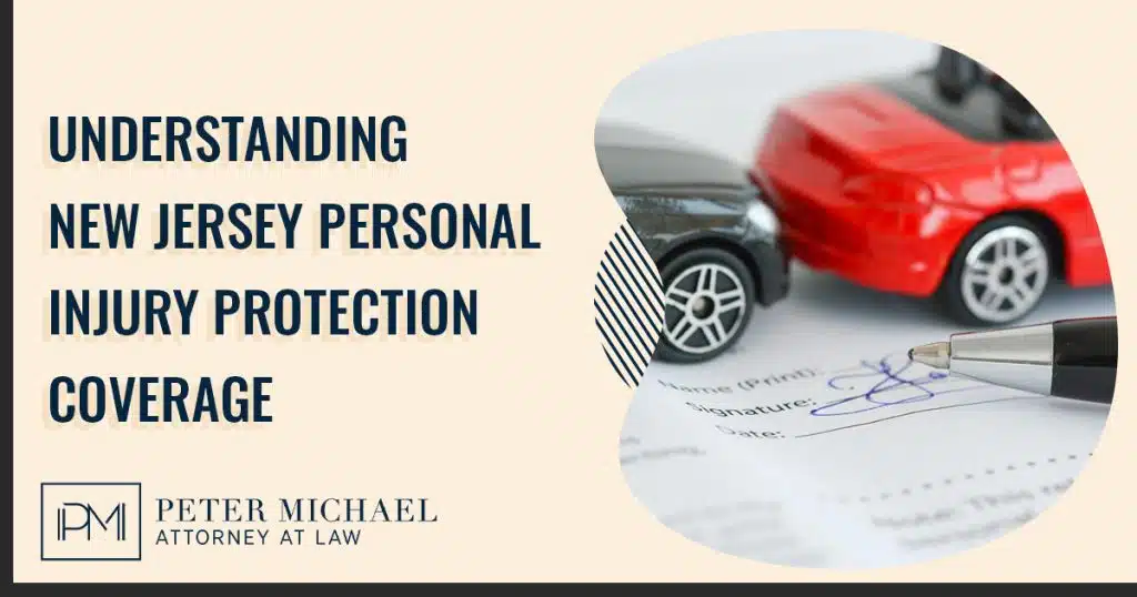 Personal Injury Protection Coverage
